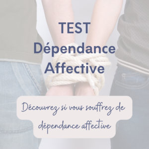 test dépendance affective, test gratuit, quizz dépendance affective, test offert